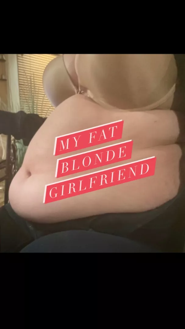 @myfatblondegf